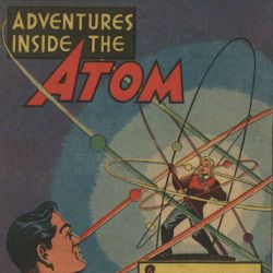 Comic book produced for General Electric Company titled "Adventures Inside the Atom."