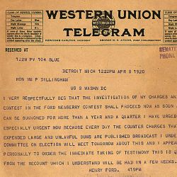 Telegram from Henry Ford of Detroit, Michigan, concerning the contested 1918 election of Truman H. Newberry