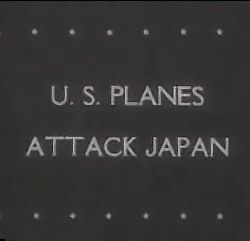 U.S. Planes attack Japan