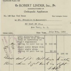 Bill from Dr. Linder Inc. for Leg Braces with a Handwritten Note from Franklin Delano Roosevelt