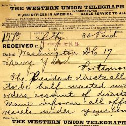 Telegram Received at the Portsmouth Navy Yard Directing that All Flags be Flown at Half Mast for the USS Maine