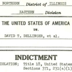 Indictment, United States v Dellinger, et al. 