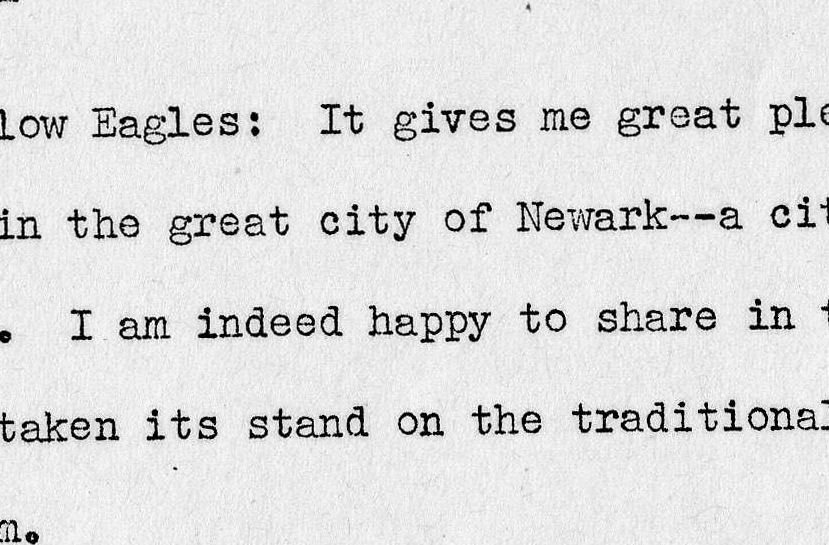 Speech of Senator Harry S. Truman Before the Fraternal Order of Eagles, Newark, NJ