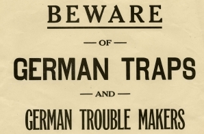 Broadside - “Beware of German Traps and German Trouble Makers”
