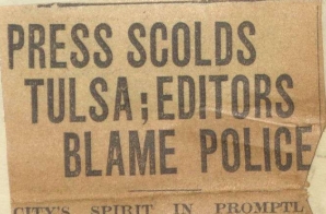 "Press Scolds Tulsa; Editors Blame Police"
