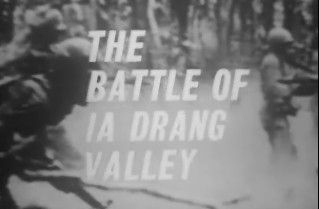 The Battle of Ia Drang Valley