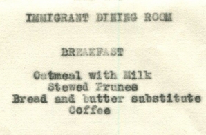 Bill of Fare for the Immigrant Dining Room