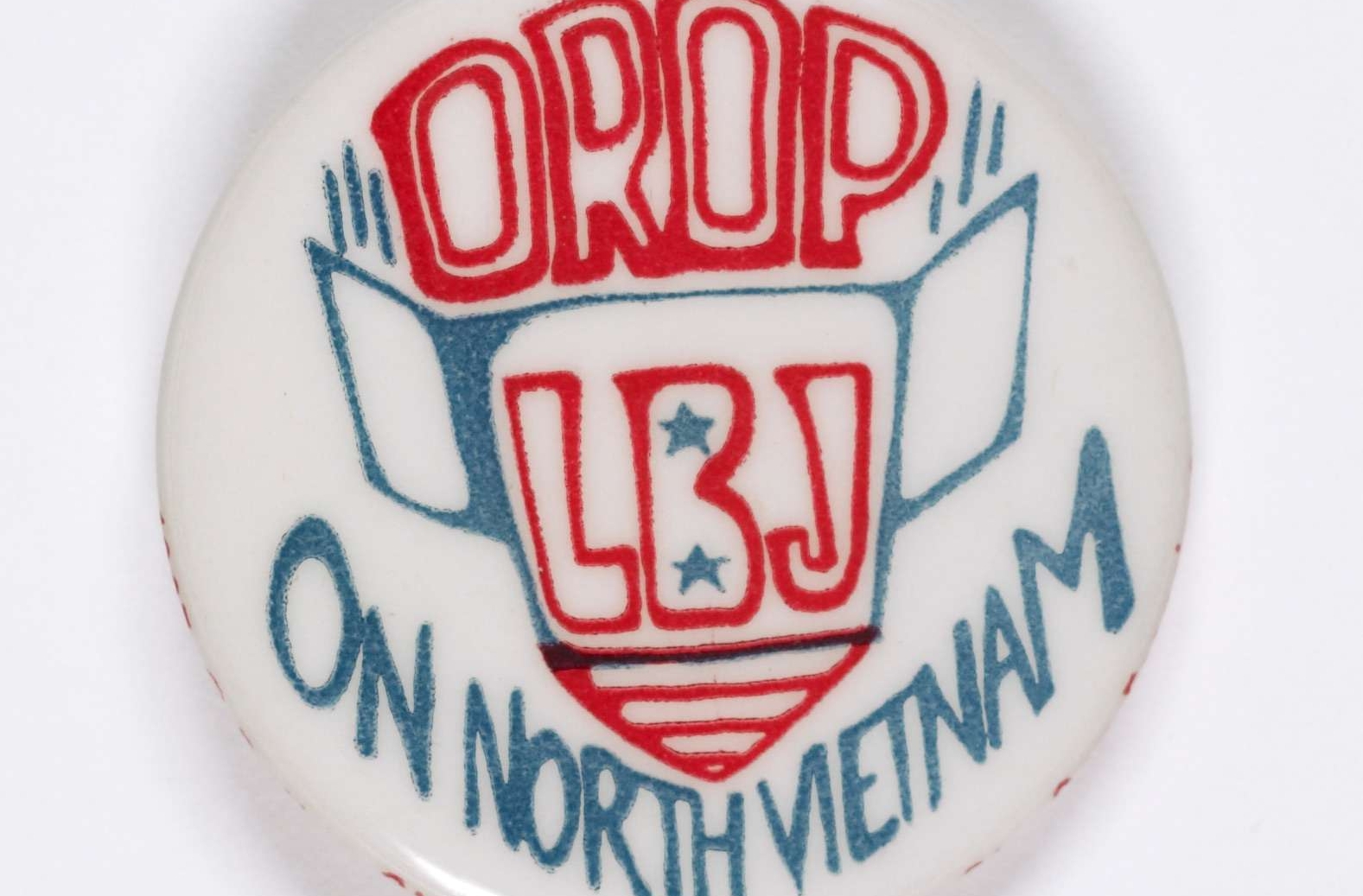 "Drop LBJ on North Vietnam" Button